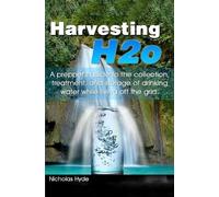 Nicholas Hyde Harvesting H2o (Tascabile)