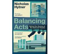 Nicholas Hytner Balancing Acts (Tascabile)