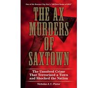 Nicholas J. C. Pistor The Ax Murders of Saxtown (Tascabile)