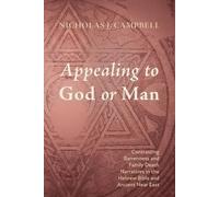 Nicholas J Campbell Appealing to God or Man (Tascabile)