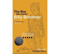 Nicholas J Dean The Boy Who Saved Billy Bremner (Tascabile)