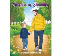 Nicholas J Hammond Angel On My Shoulder (Copertina rigida)