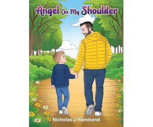 Nicholas J Hammond Angel On My Shoulder (Copertina rigida)