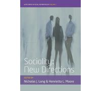 Nicholas J. Long Sociality (Tascabile) WYSE Series in Social Anthropology