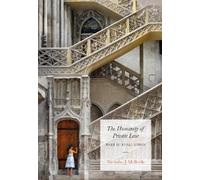 Nicholas J McBride The Humanity of Private Law (Copertina rigida)