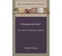 Nicholas J Schaser A Ransom for Israel (Tascabile)
