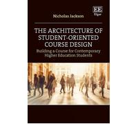 Nicholas Jackso The Architecture of Student-Oriented Course D (Copertina rigida)
