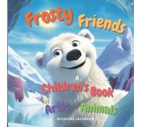Nicholas Jacobson Frosty Friends (Tascabile)