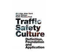 Nicholas John Ward Traffic Safety Culture (Copertina rigida)