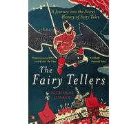 Nicholas Jubber The Fairy Tellers (Tascabile)