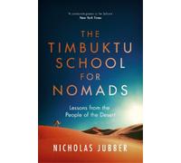 Nicholas Jubber The Timbuktu School for Nomads (Tascabile)