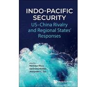 Nicholas Kay Si Indo-pacific Security: Us-china Rivalry And R (Copertina rigida)