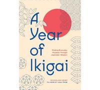 Nicholas Kemp A Year of Ikigai (Copertina rigida) (PRESALE 02/04/2026)