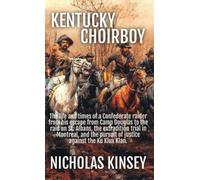 Nicholas Kinsey Kentucky Choirboy (Copertina rigida)