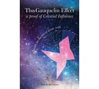 Nicholas Kollerstrom The Gauquelin Effect (Tascabile)