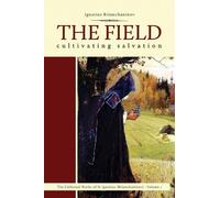 Nicholas Kotar Ignatius Brianchaninov The Field (Tascabile)