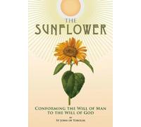 Nicholas Kotar John Maximovitch The Sunflower (Tascabile)