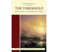 Nicholas Kotar St Ignatius Brianchaninov The Threshold (Tascabile)