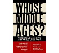 Nicholas L. Paul Whose Middle Ages? (Tascabile)