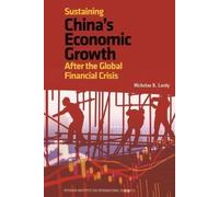 Nicholas Lardy Sustaining China`s Economic Growth - After the Global (Tascabile)