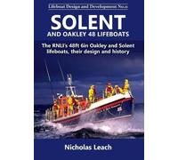 Nicholas Leach Solent and Oakley 48 Lifeboats (Tascabile)