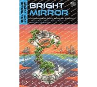Bright Mirror: A Utopian Science Fiction Anthology