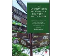 Nicholas Lees The International Relations of the North-South Divide (Tascabile)
