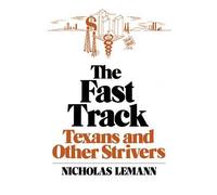Nicholas Lemann The Fast Track (Tascabile)