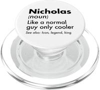 Nicholas Like A Normal Guy Only Cooler Legend King First PopSockets PopGrip per MagSafe