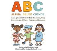 Nicholas Luft Alpha, Bruh, Cringe (Copertina rigida)