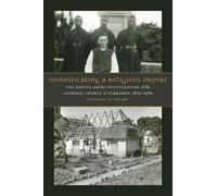 Nicholas M. Creary Domesticating a Religious Import (Copertina rigida)