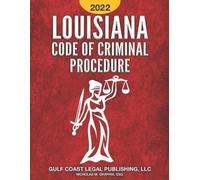 Nicholas M Graphia Gulf Coast Legal Pu Louisiana Code of Criminal Pr (Tascabile)