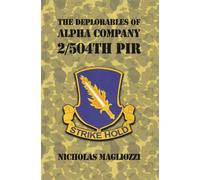 Nicholas Magliozz The Deplorables of Alpha Company 2/504th PI (Copertina rigida)