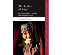 Nicholas Manning The Artifice of Affect (Tascabile)
