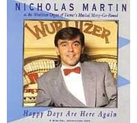 Nicholas Martin - Happy Days Are Here