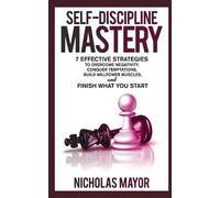 Nicholas Mayor Self Discipline Mastery (Tascabile)