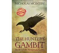Nicholas McIntire Hunter's Gambit (Tascabile) Archanium Codex