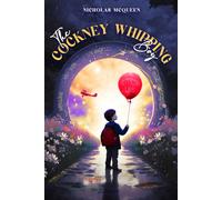 Nicholas McQueen The Cockney Whipping Boy (Copertina rigida)