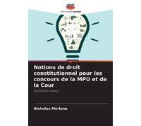 Nicholas Merlon Notions de droit constitutionnel pour les concours d (Tascabile)