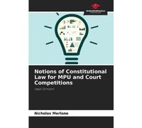 Nicholas Merlon Notions of Constitutional Law for MPU and Court Comp (Tascabile)