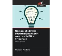 Nicholas Merlon Nozioni di diritto costituzionale per i concorsi MPU (Tascabile)
