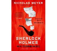 Nicholas Meyer Sherlock Holmes and the Telegram from Hell (Copertina rigida)