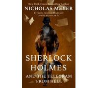 Nicholas Meyer Sherlock Holmes and the Telegram from Hell (Copertina rigida)
