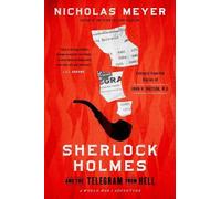 Nicholas Meyer Sherlock Holmes and the Telegram from Hell (Tascabile)