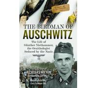 Nicholas Milton The Birdman of Auschwitz (Copertina rigida)