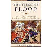 Nicholas Morton The Field of Blood (Copertina rigida)