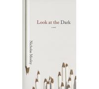 Nicholas Mosley Look at the Dark (Tascabile) Coleman Dowell British Literature