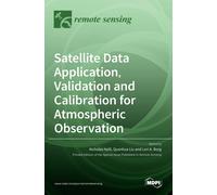 Nicholas Nalli Satellite Data Application, Validation and Calibration fo (Book)