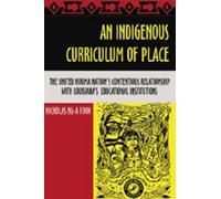 Nicholas Ng-A-Fook An Indigenous Curriculum of Place (Copertina rigida)