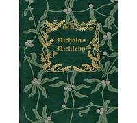 Nicholas Nickleby: With original illustrations